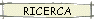 RICERCA
