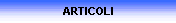 ARTICOLI