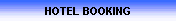 HOTEL BOOKING