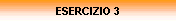 ESERCIZIO 3