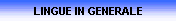 LINGUE IN GENERALE