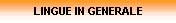 LINGUE IN GENERALE