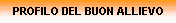 PROFILO DEL BUON ALLIEVO