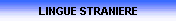LINGUE STRANIERE