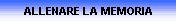 ALLENARE LA MEMORIA
