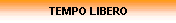 TEMPO LIBERO