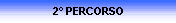 2 PERCORSO