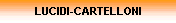 LUCIDI-CARTELLONI
